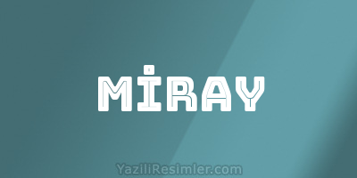 MİRAY