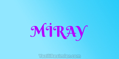 MİRAY