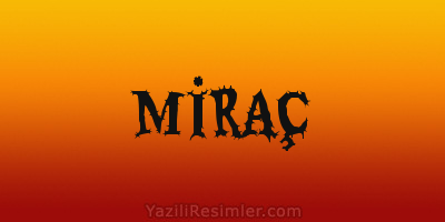 MİRAÇ