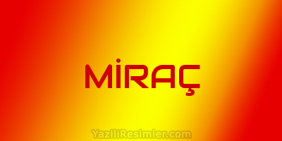 MİRAÇ