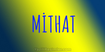 MİTHAT