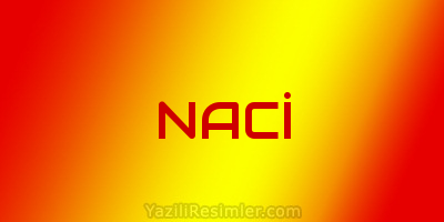 NACİ