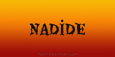 NADİDE