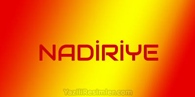 NADİRİYE