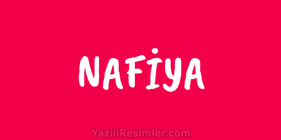 NAFİYA