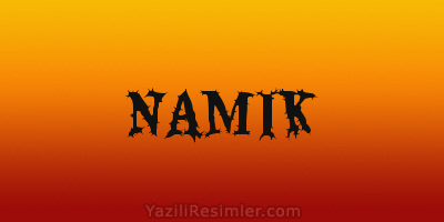 NAMIK