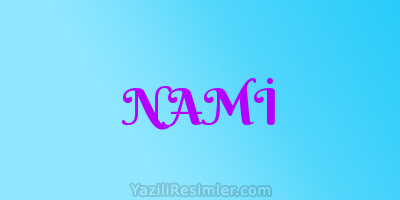 NAMİ