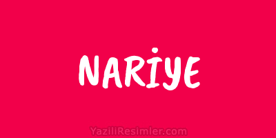 NARİYE