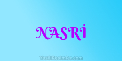 NASRİ