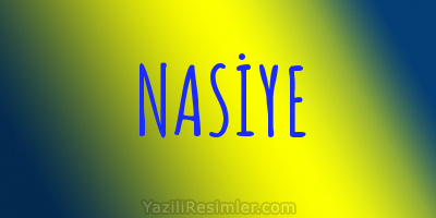 NASİYE