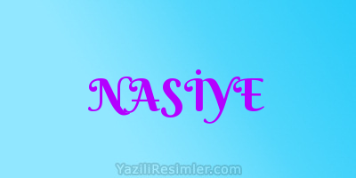 NASİYE