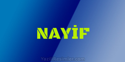 NAYİF