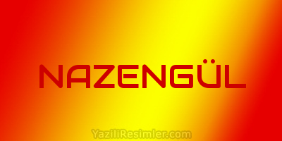 NAZENGÜL