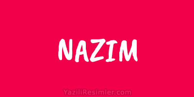 NAZIM