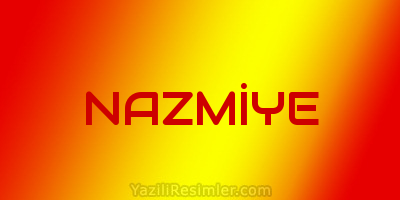 NAZMİYE