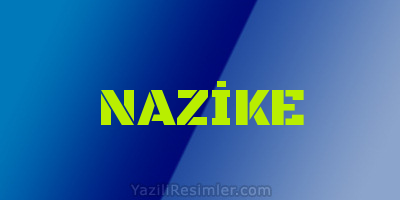 NAZİKE