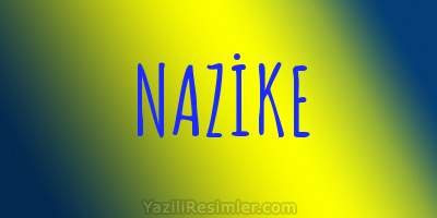 NAZİKE