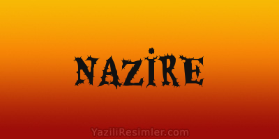 NAZİRE