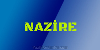 NAZİRE