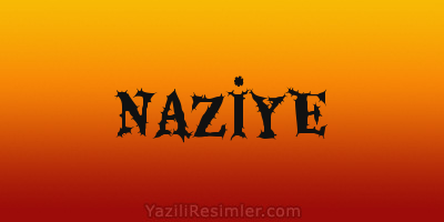 NAZİYE