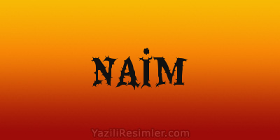 NAİM