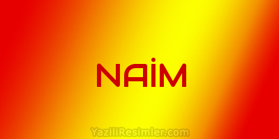 NAİM