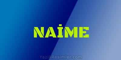 NAİME