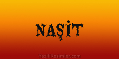 NAŞİT