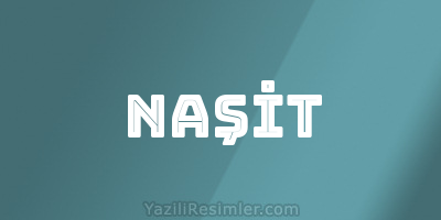 NAŞİT