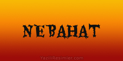 NEBAHAT