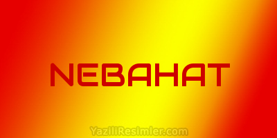 NEBAHAT