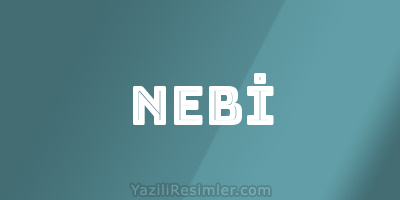 NEBİ