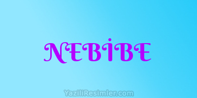 NEBİBE