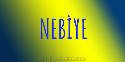 NEBİYE