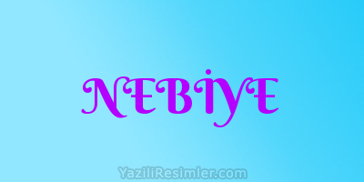 NEBİYE