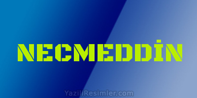 NECMEDDİN