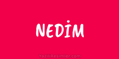 NEDİM