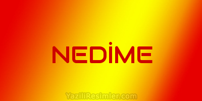 NEDİME