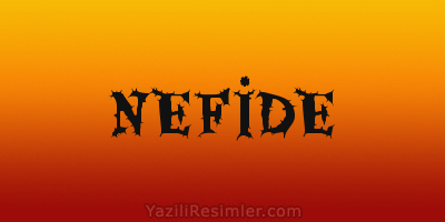 NEFİDE