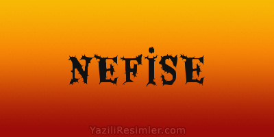 NEFİSE