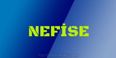 NEFİSE