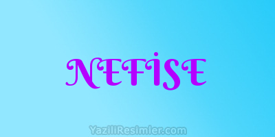 NEFİSE