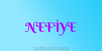 NEFİYE