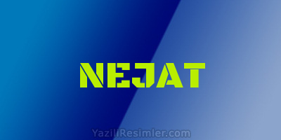 NEJAT