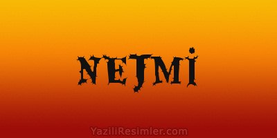 NEJMİ