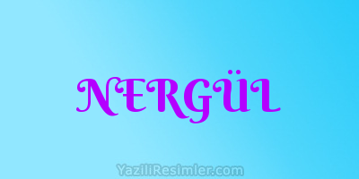 NERGÜL