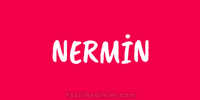 NERMİN