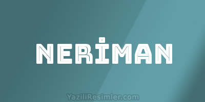 NERİMAN