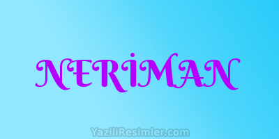 NERİMAN