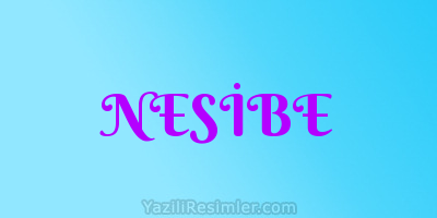 NESİBE